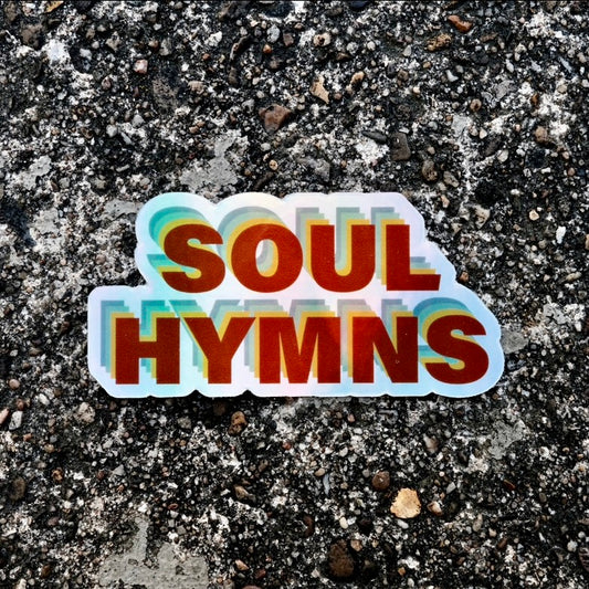 Soul Hymns Hologram Sticker